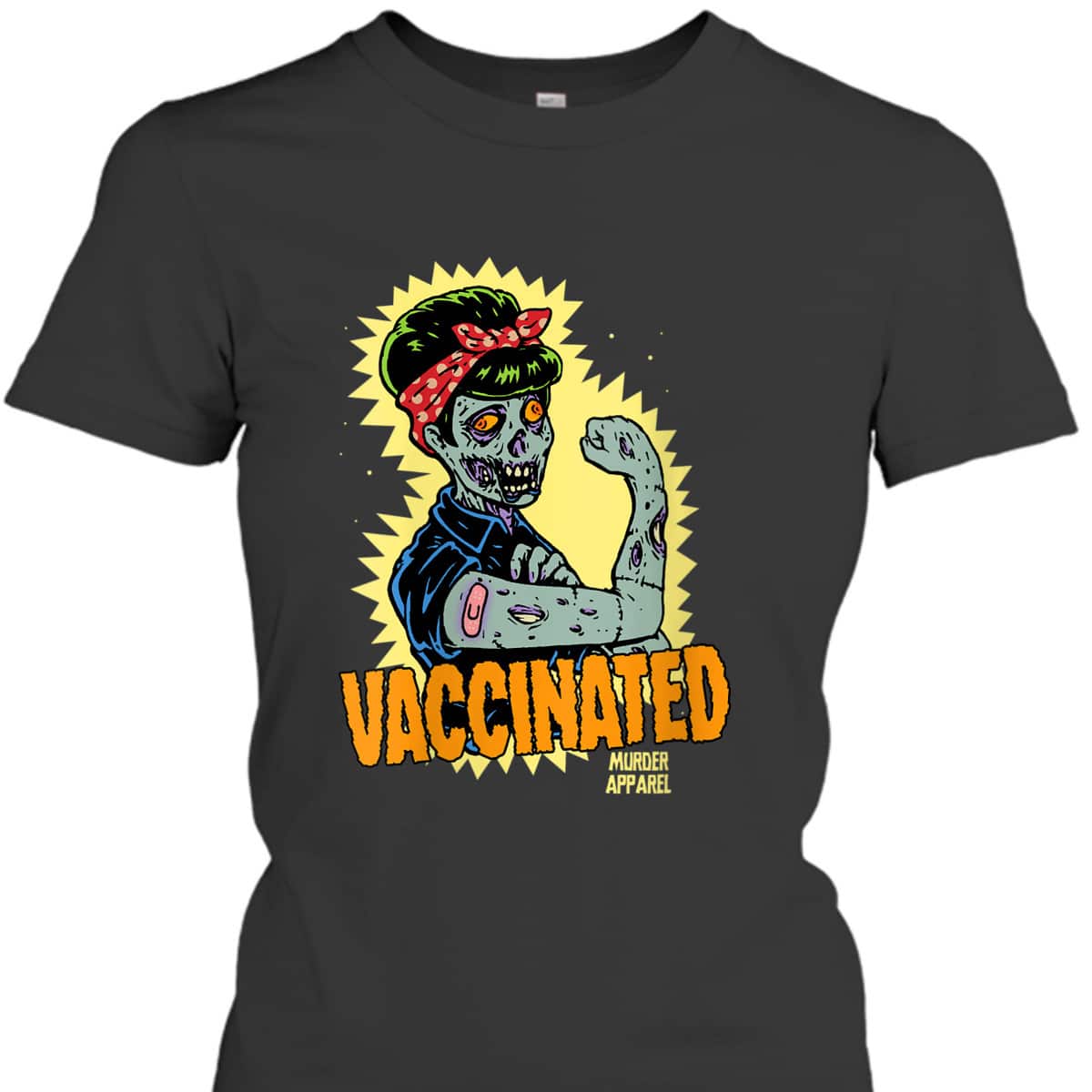 Womens Vaccinated Zombie Rosie Girl Power Feminist Goth Retro T-Shirt