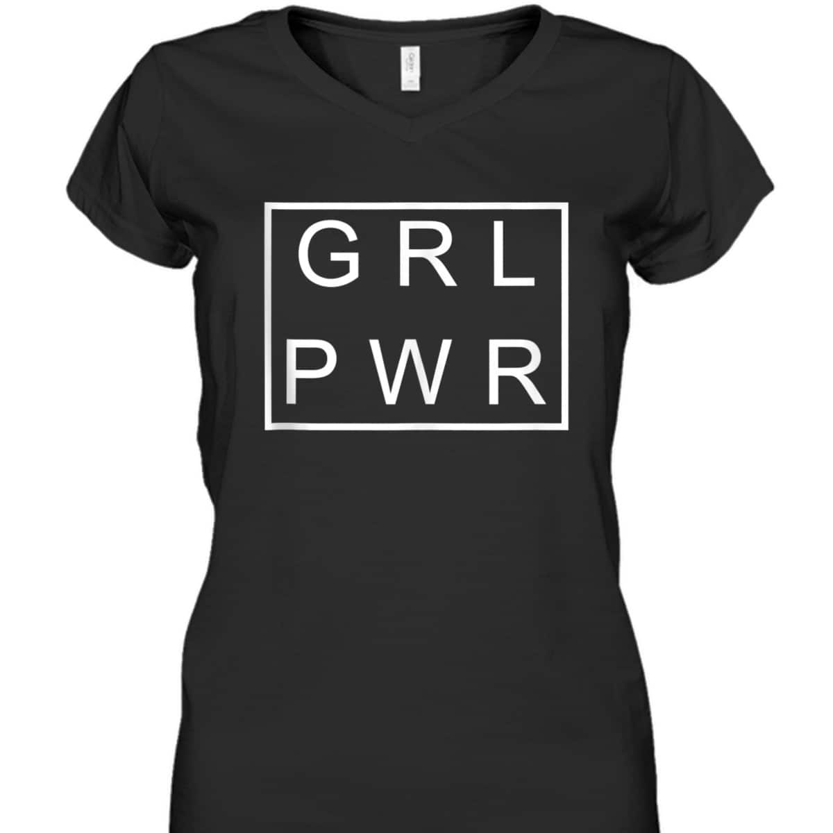 Girl Power GRL PWR Strong Women T-Shirt