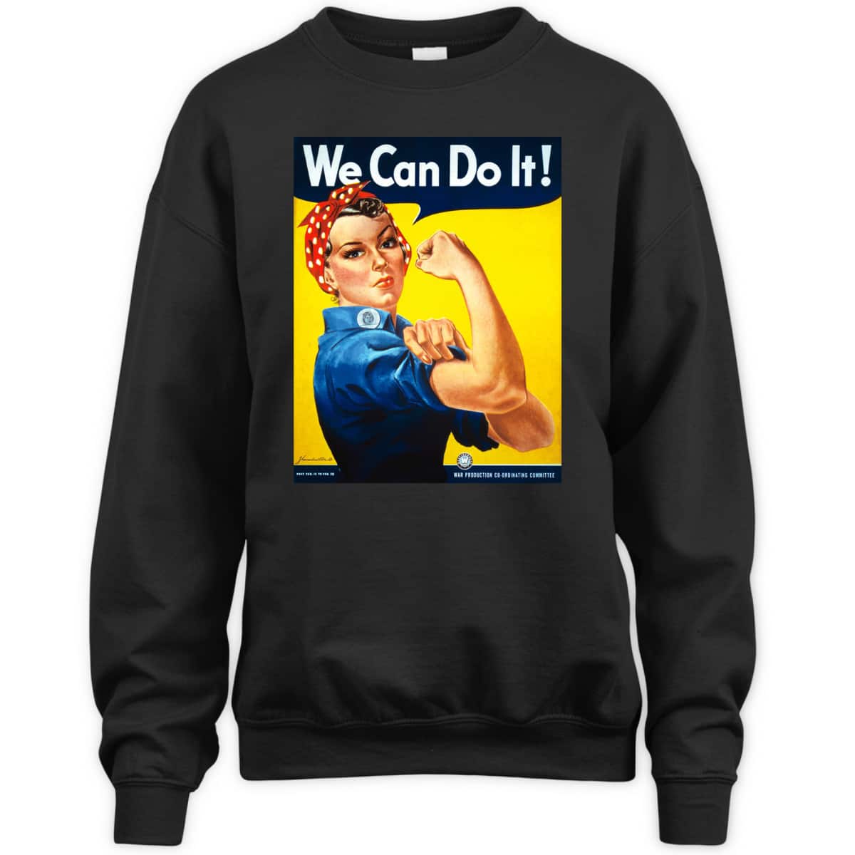 We Can Do It Poster Rosie The Riveter Girl Power T-Shirt
