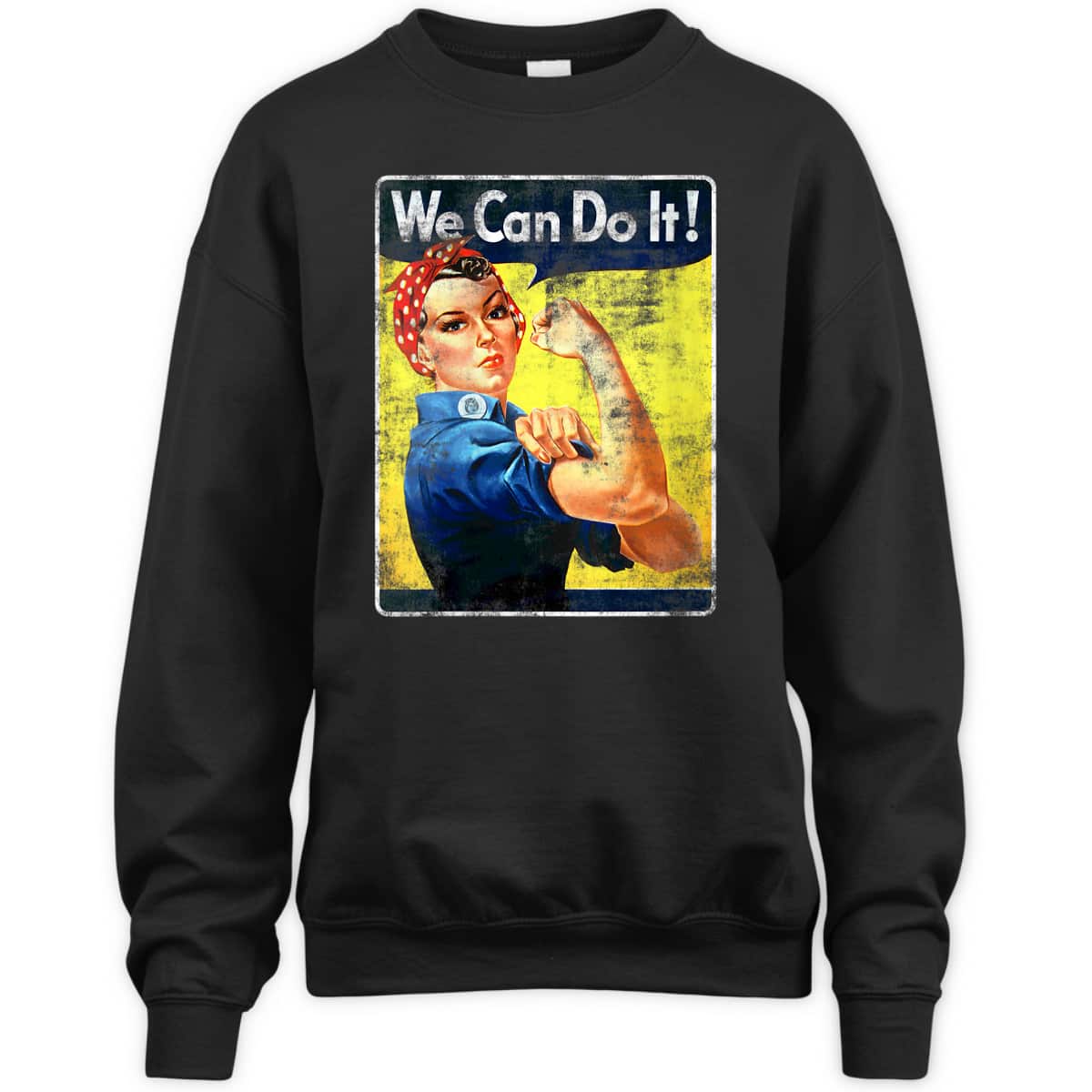 Womens We Can Rosie The Riveter Do It Feminist Girl Power T-Shirt