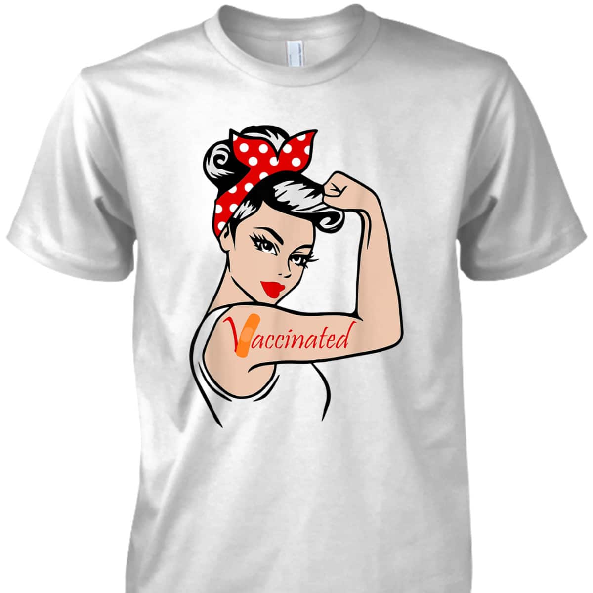 Vaccinated Rosie The Riveter T-Shirt