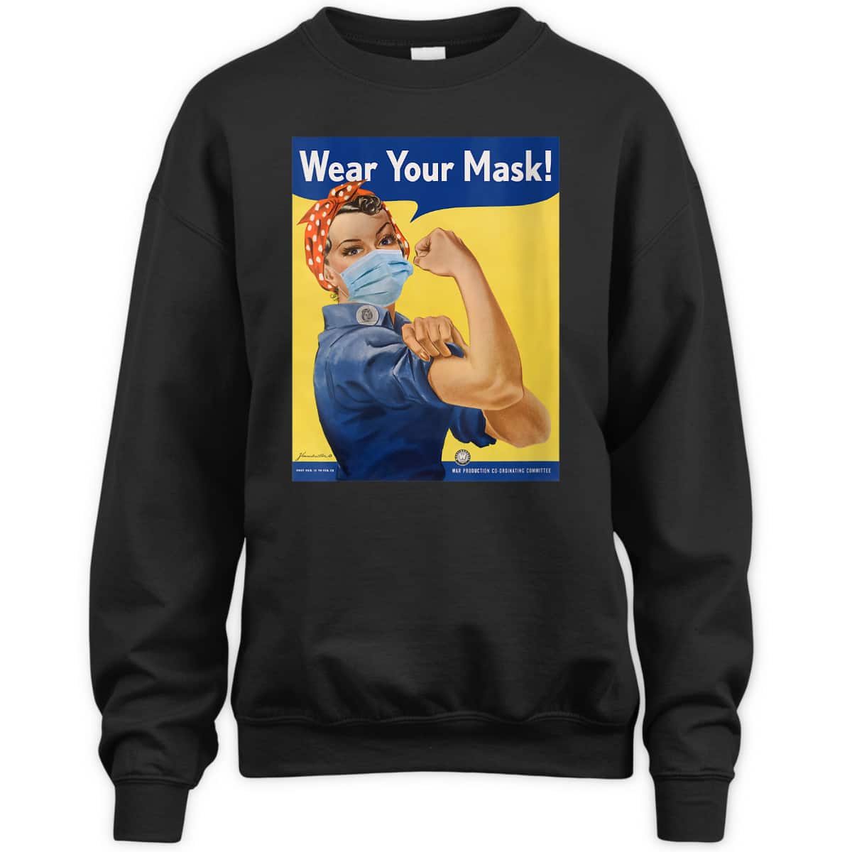 Womens Rosie The Riveter Wear Your Face Mask Stop Anti-Maskers Gift T-Shirt Womens Rosie The Riveter Wear Your Face Mask Stop Anti-Maskers Gift T-Shirt