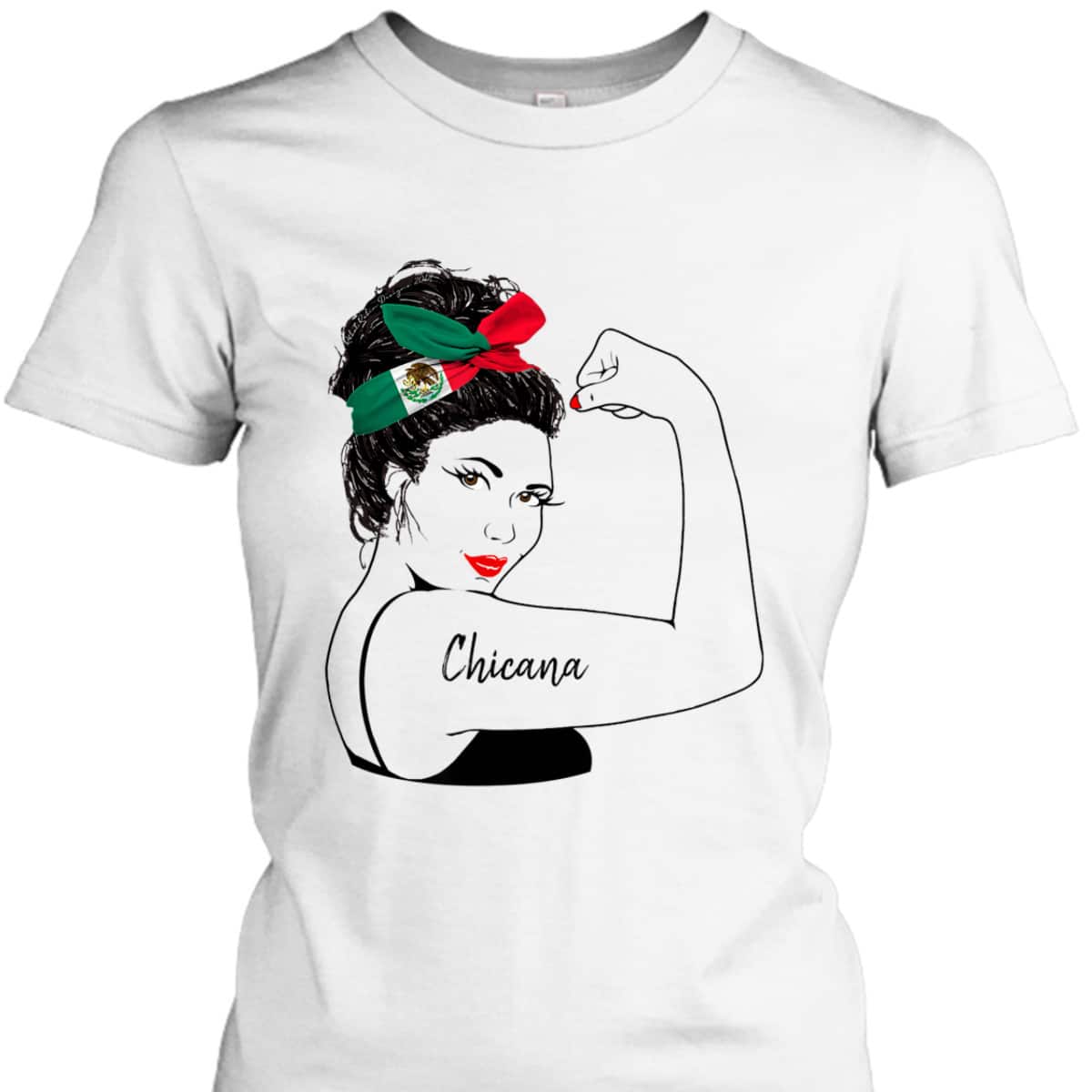 Chicana Girl Unbreakable Rosie The Riveter T-Shirt
