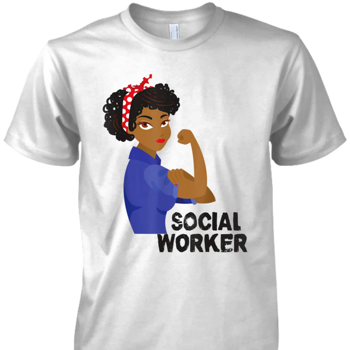Black Social Worker Rosie The Riveter T-Shirt