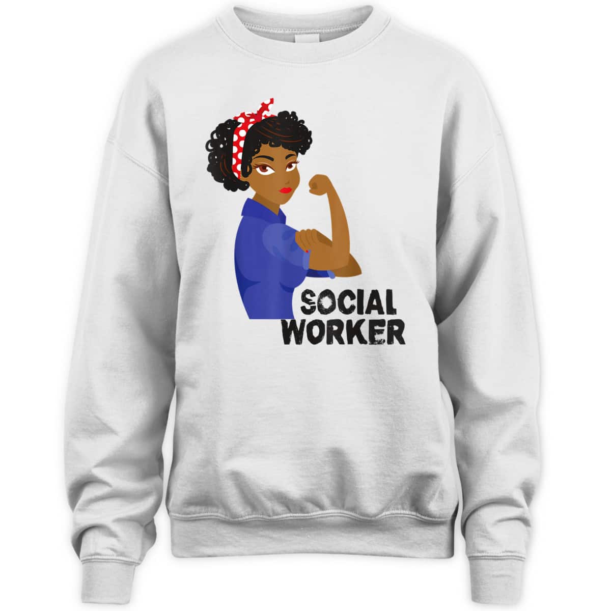 Black Social Worker Rosie The Riveter T-Shirt Black Social Worker Rosie The Riveter T-Shirt