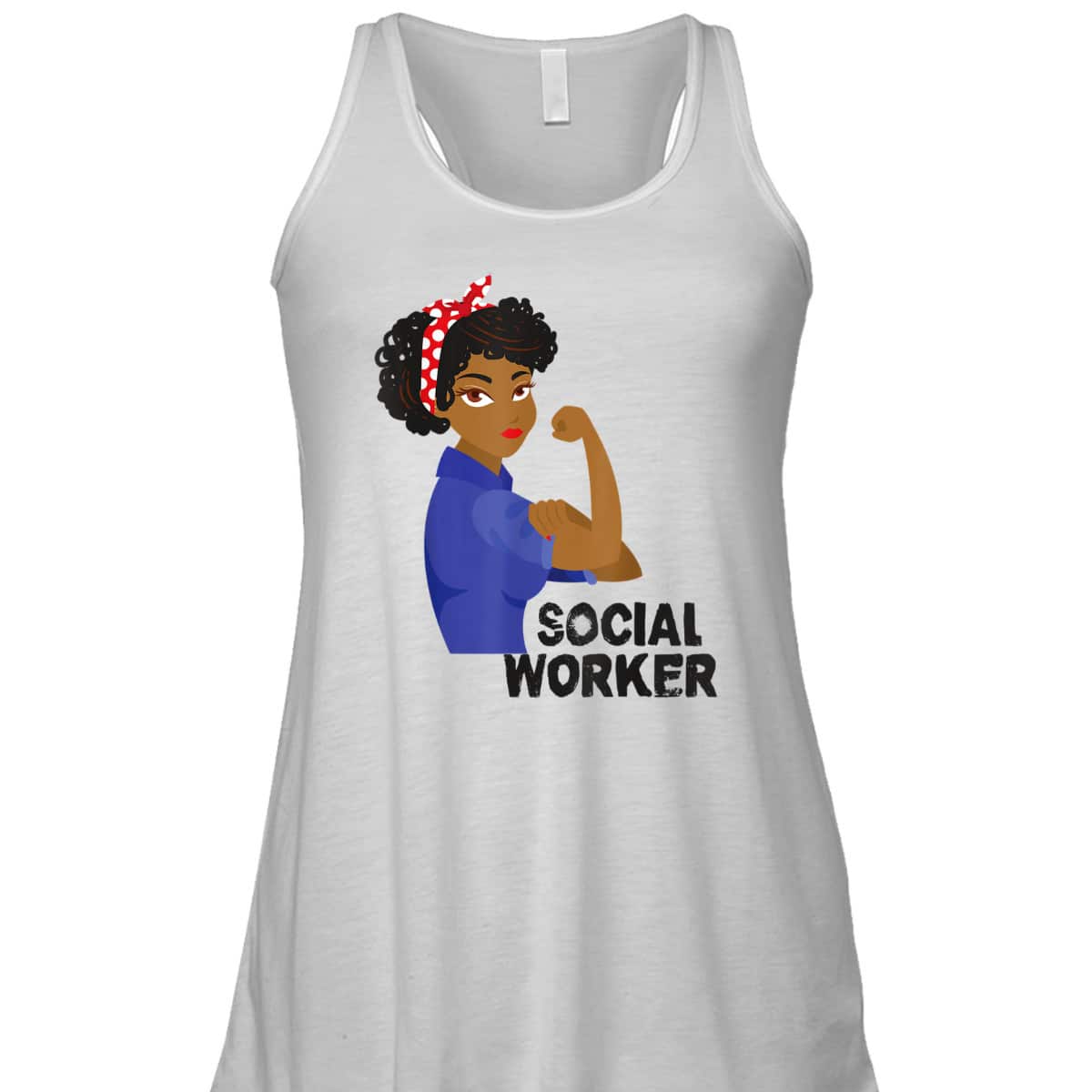 Black Social Worker Rosie The Riveter T-Shirt Black Social Worker Rosie The Riveter T-Shirt