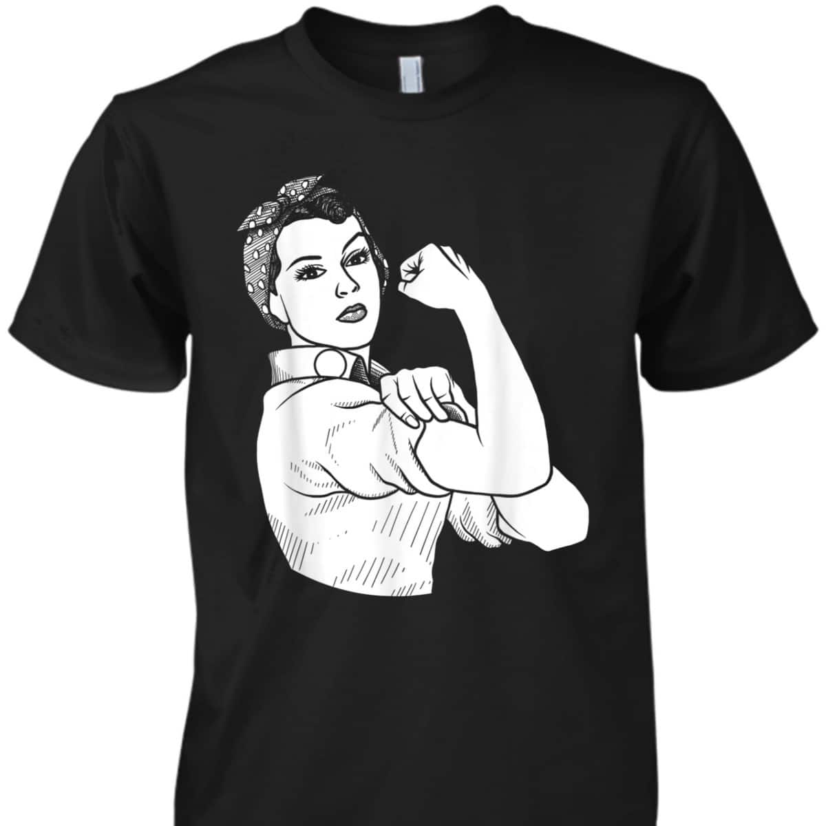 Rosie The Riveter We Can Do It Feminist Retro T-Shirt