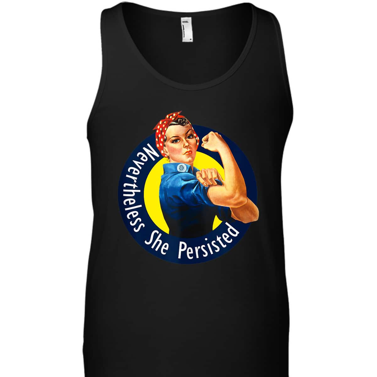 Rosie The Riveter Retro Nevertheless She Persisted T-Shirt