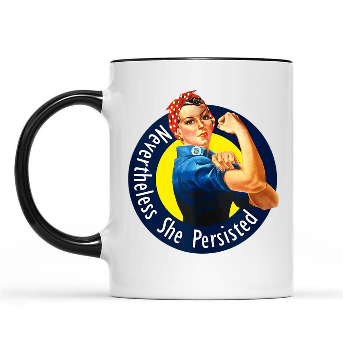 Rosie The Riveter Retro Nevertheless She Persisted T-Shirt Rosie The Riveter Retro Nevertheless She Persisted T-Shirt
