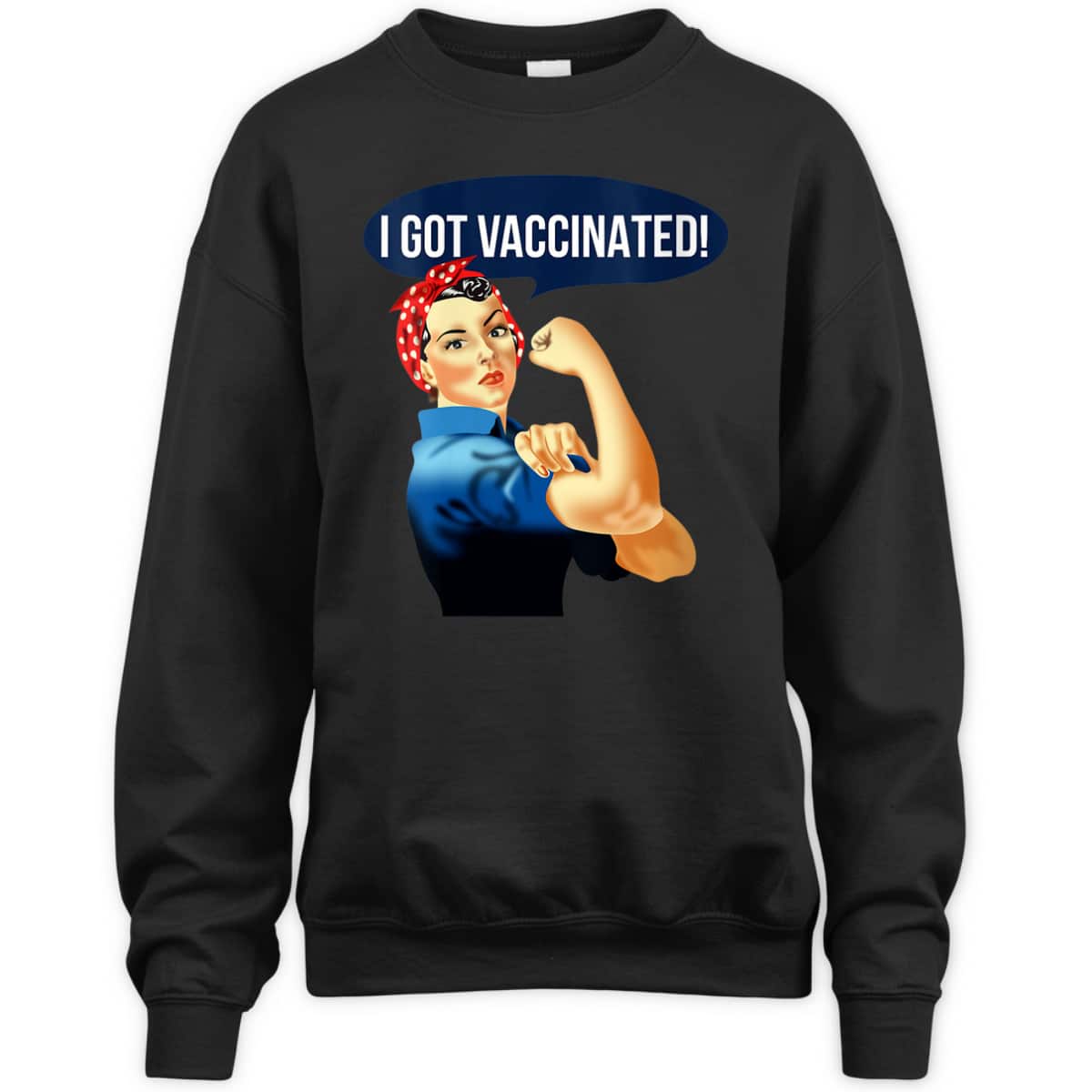 Womens Pro Vaccine Vaccinated Rosie The Riveter Vaccinator T-Shirt Womens Pro Vaccine Vaccinated Rosie The Riveter Vaccinator T-Shirt
