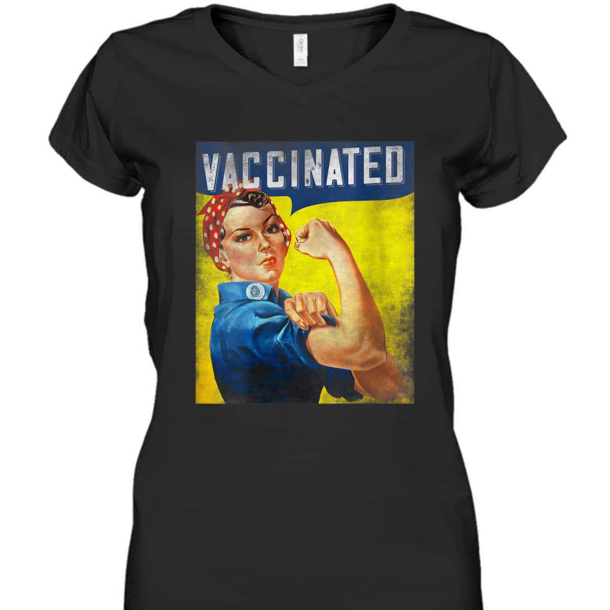 Womens Pro Vaccine, I Got Vaccinated, Want A Hug Rosie The Riveter T-Shirt
