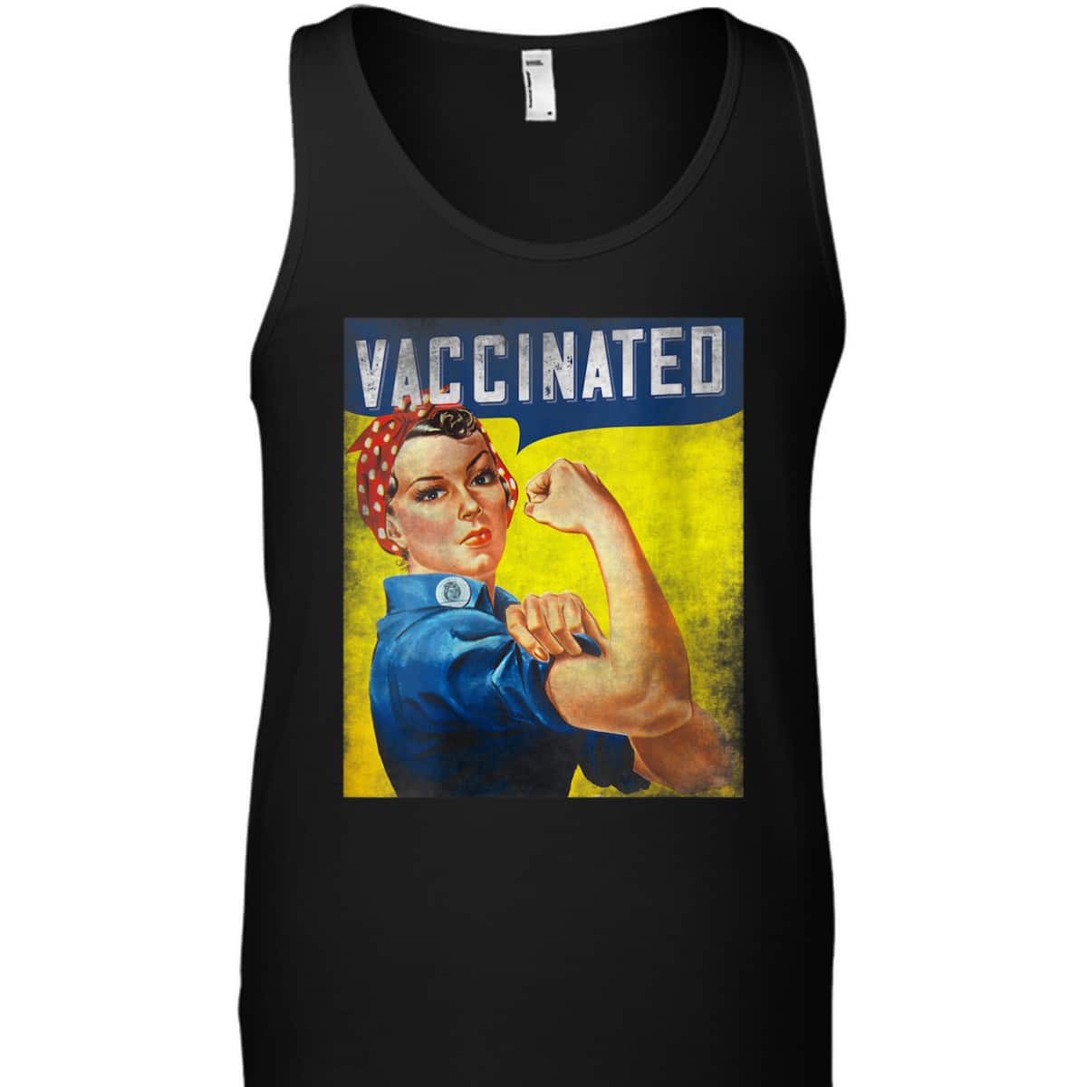 Womens Pro Vaccine, I Got Vaccinated, Want A Hug Rosie The Riveter T-Shirt