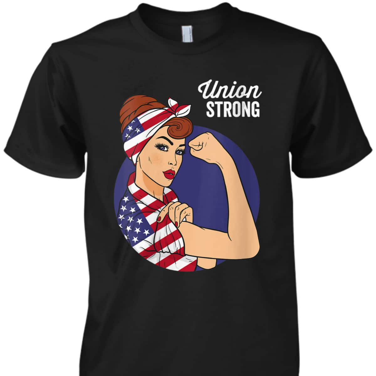 Womens Union Labor Day Rosie The Riveter USA Flag T-Shirt