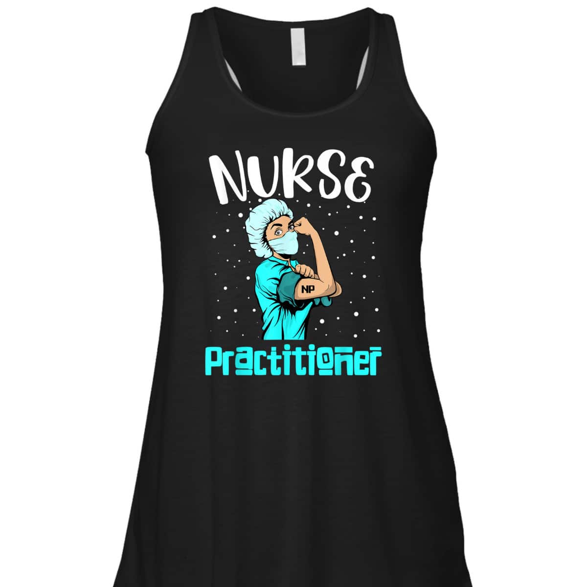 Nurse Practitioner, Rosie The Riveter Nursing Gift NP T-Shirt