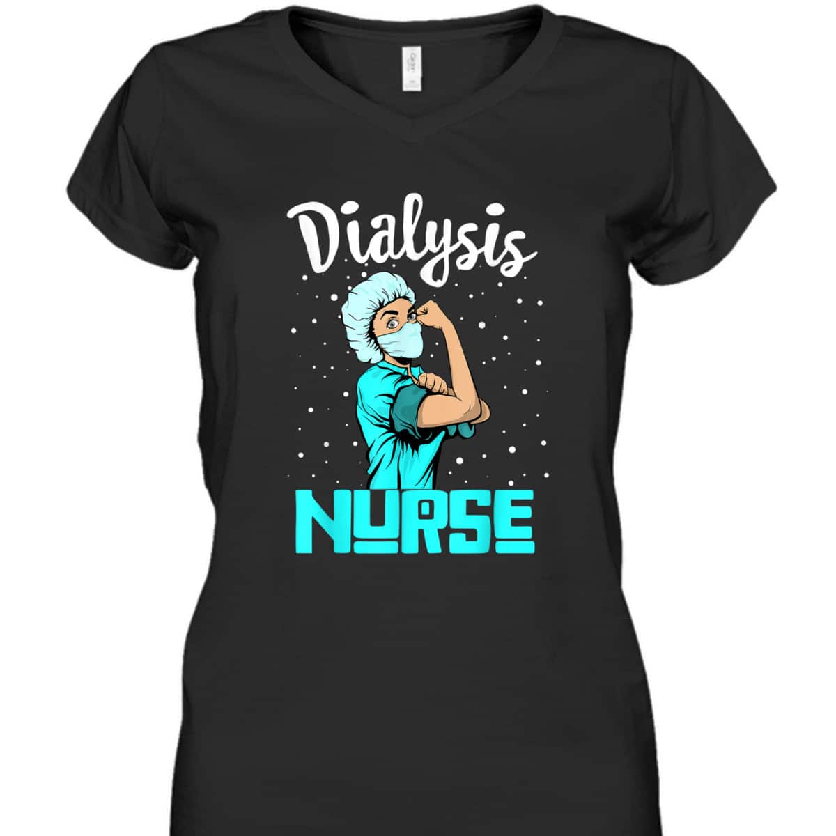 Dialysis Nurse, Rosie The Riveter Nursing Gift T-Shirt