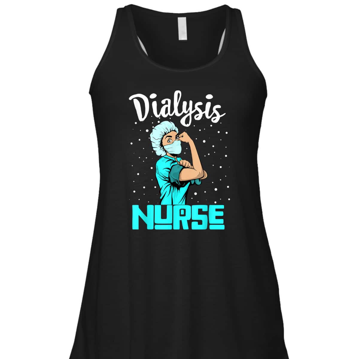Dialysis Nurse, Rosie The Riveter Nursing Gift T-Shirt
