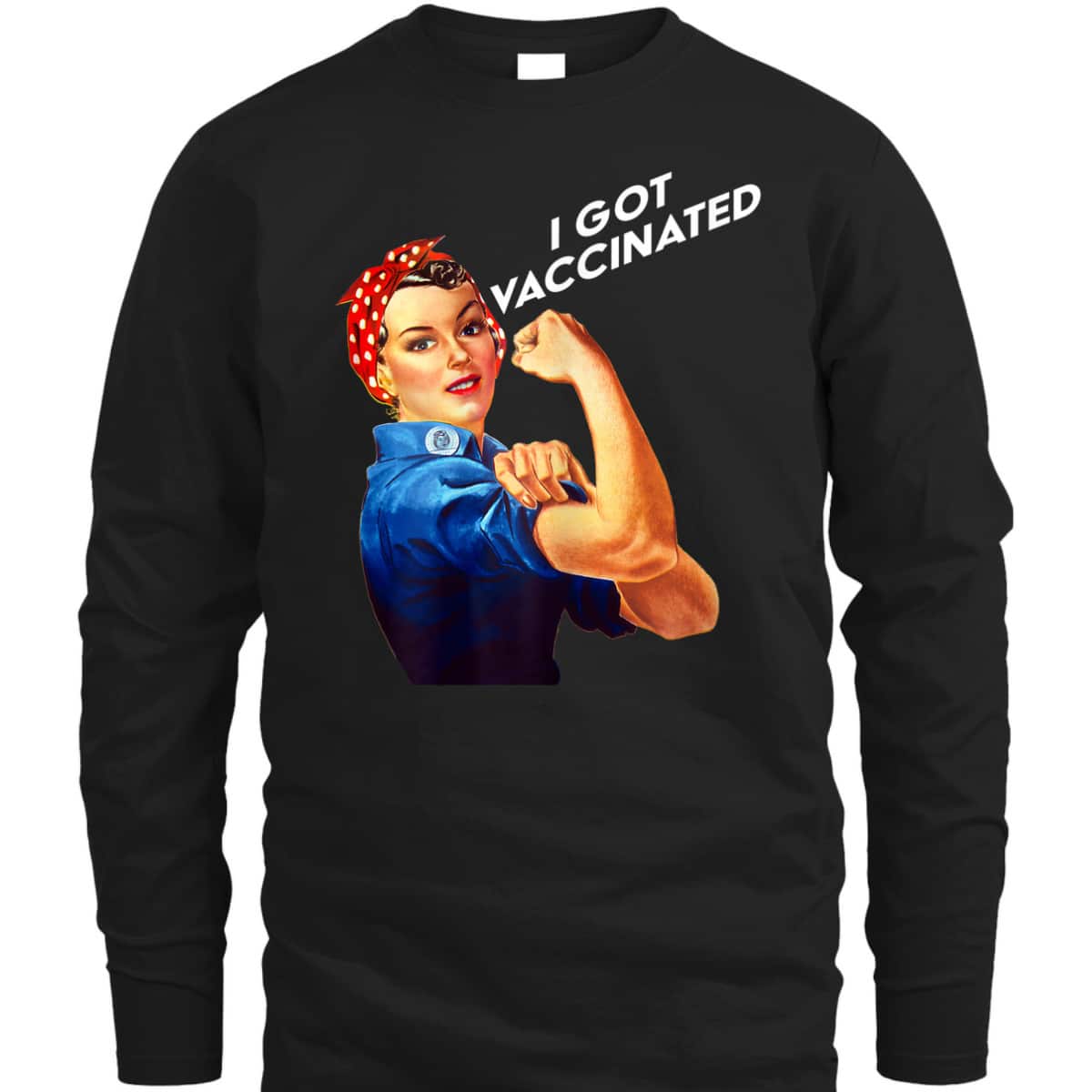 Womens Pro Vaccine Vaccinated Rosie The Riveter Pro Vaccine T-Shirt