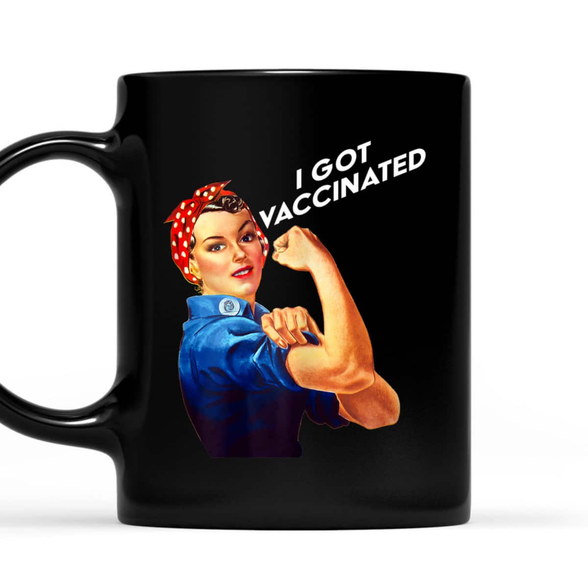 Womens Pro Vaccine Vaccinated Rosie The Riveter Pro Vaccine T-Shirt