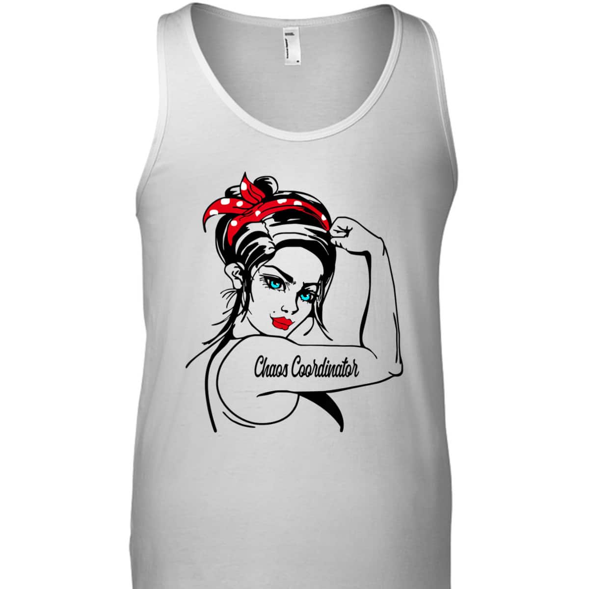 Female Chaos Coordinator Rosie The Riveter Pin Up Girl T-Shirt