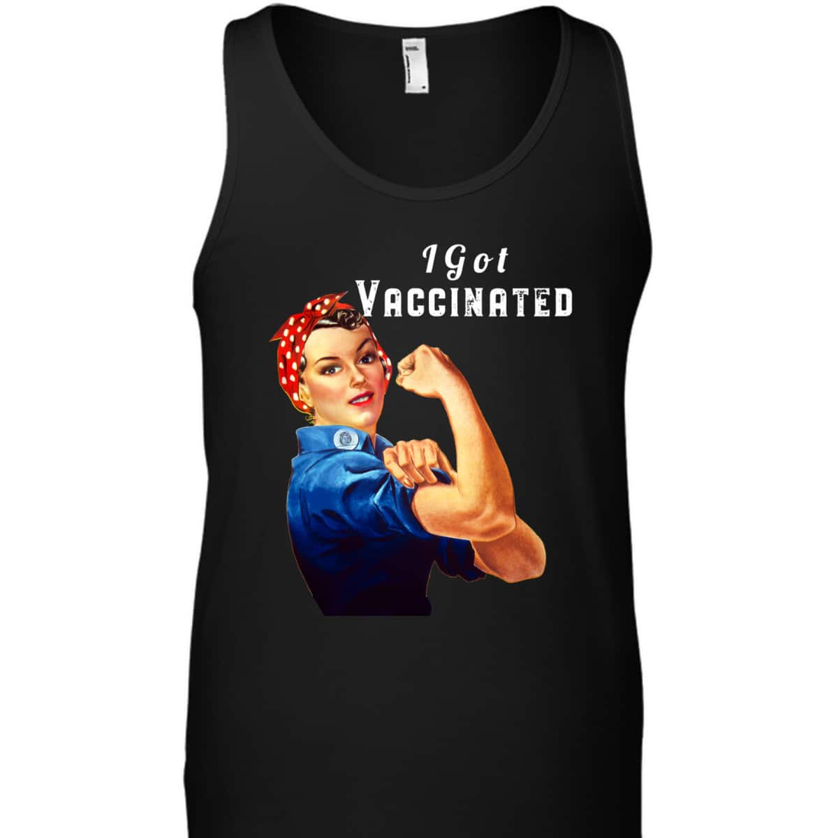 Pro Vaccine Vaccinated Rosie The Riveter Pro Vaccine T-Shirt