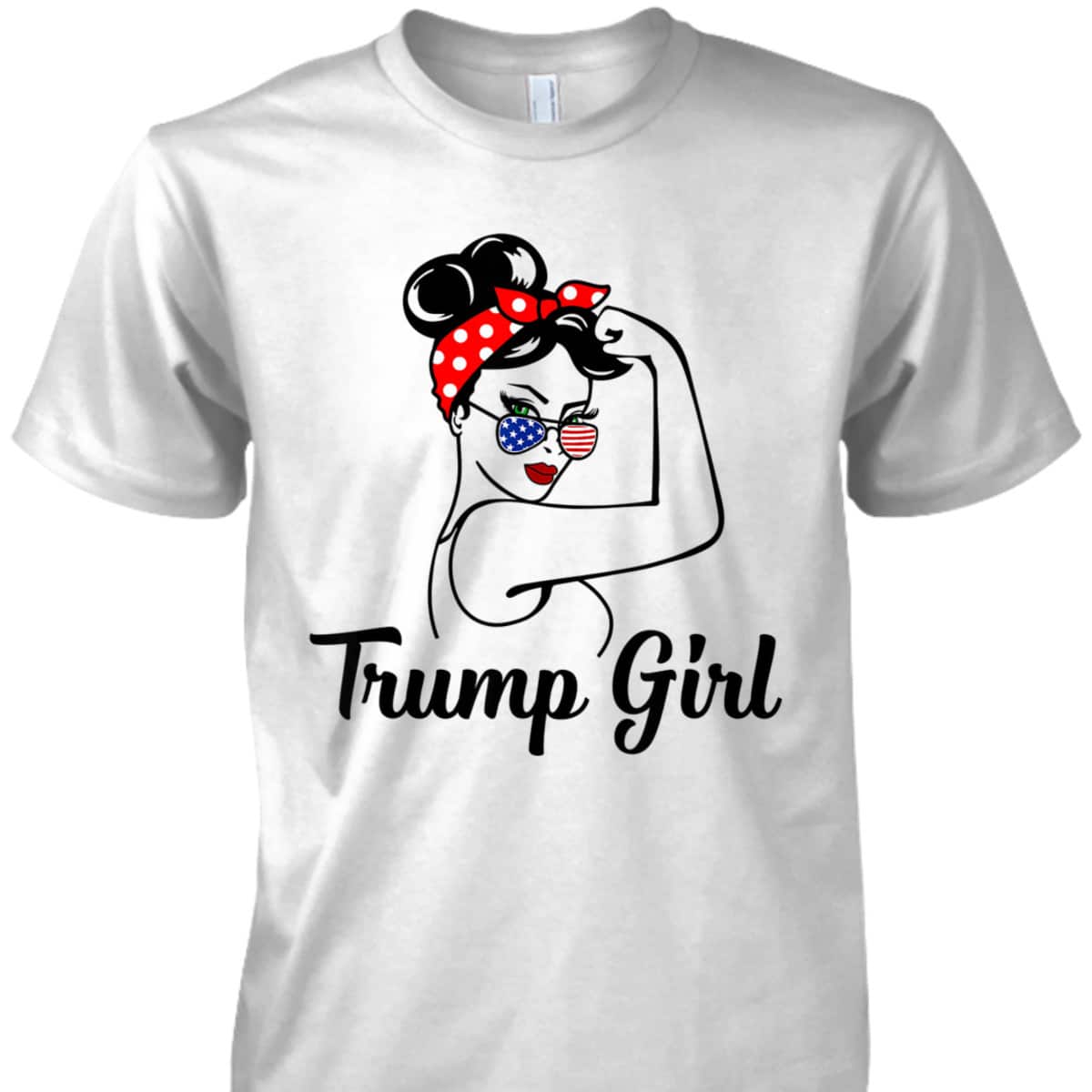Trump Girl Rosie The Riveter Republican Gifts Pro Donald T-Shirt