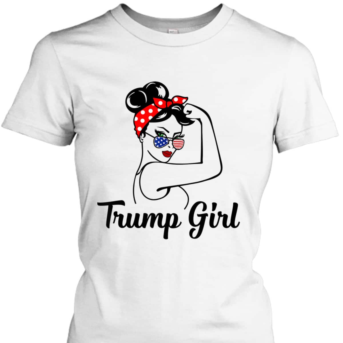 Trump Girl Rosie The Riveter Republican Gifts Pro Donald T-Shirt