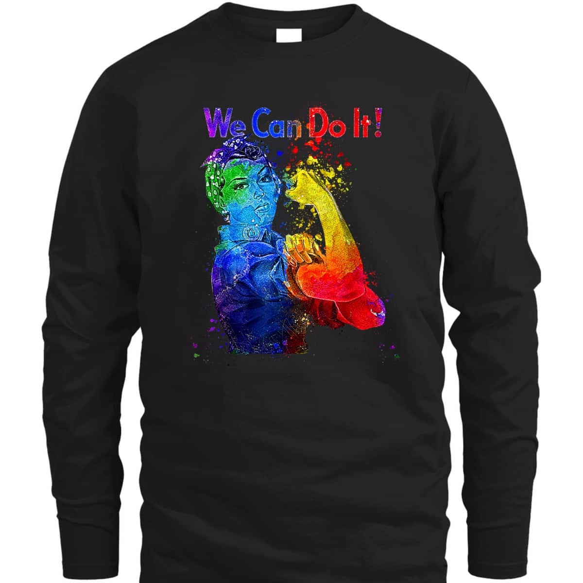 Rosie The Riveter We Can Do It Watercolor Colorful Art LGBTQ T-Shirt