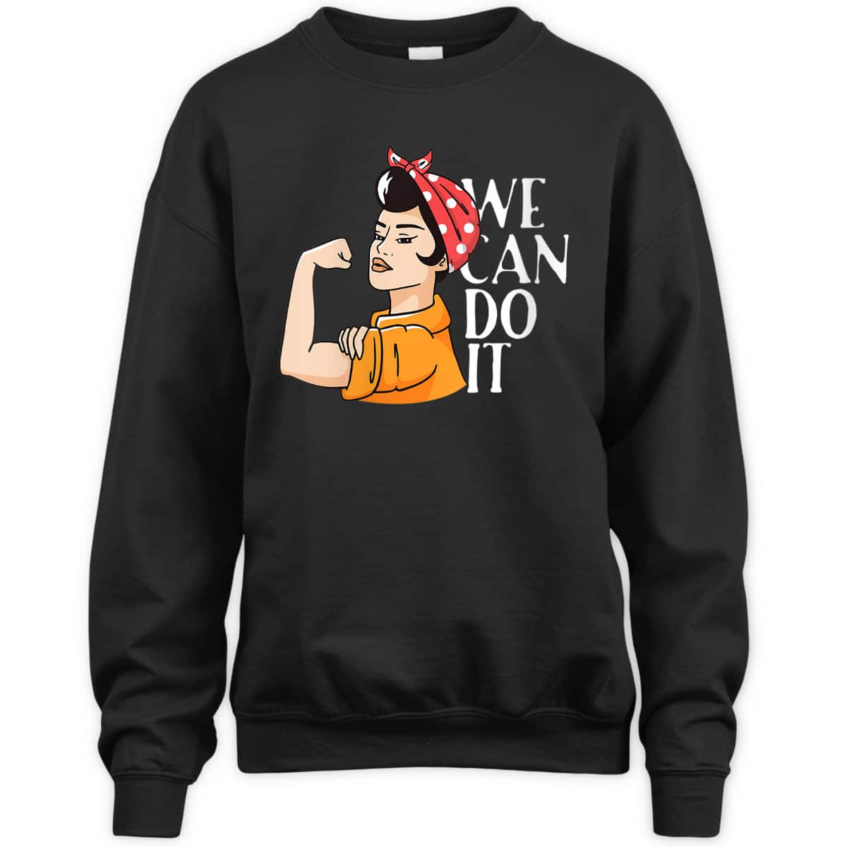 Womens Rosie The Riveter We Can Do It Unbreakable Women T-Shirt