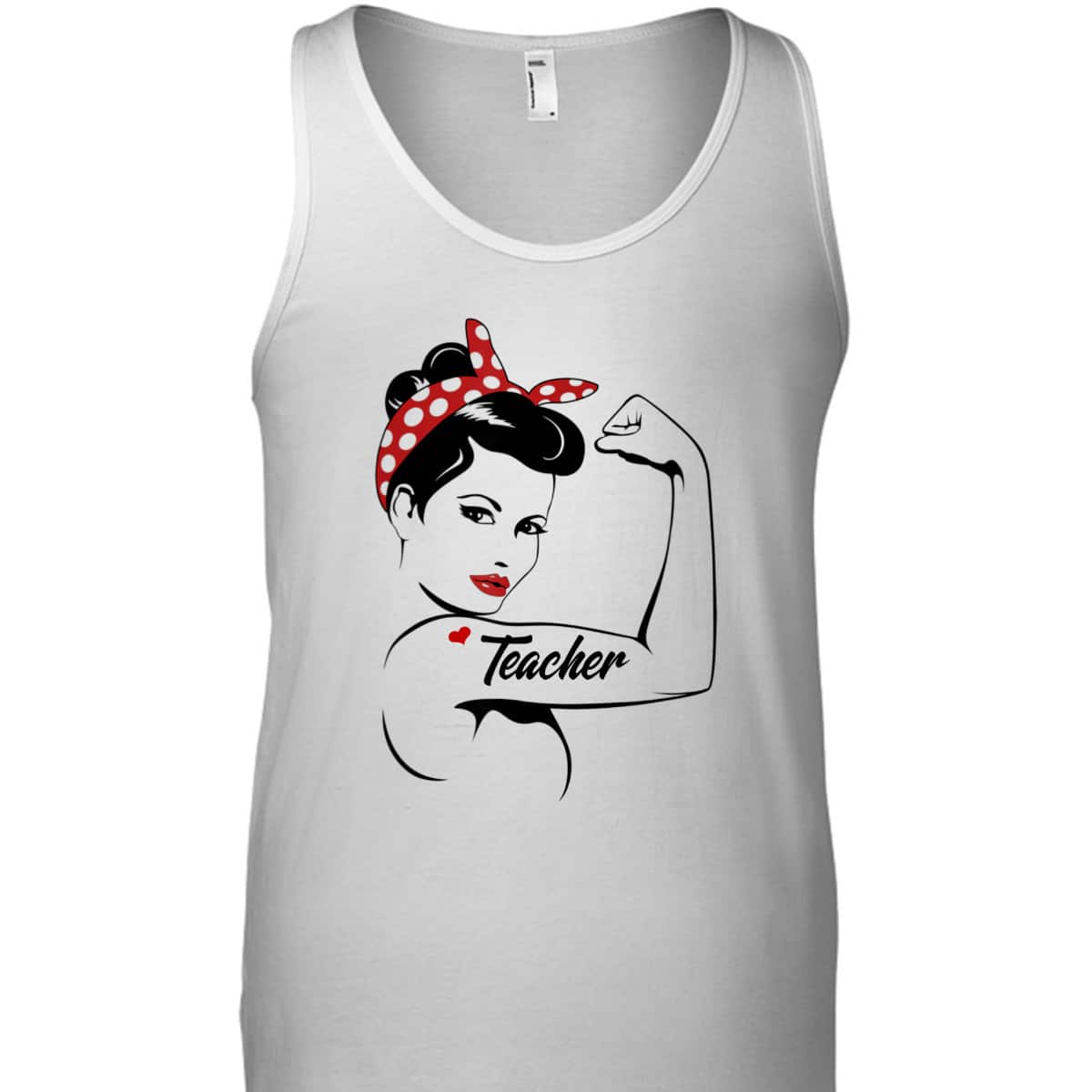 Teacher Rosie The Riveter Graphic T-Shirt Teacher Rosie The Riveter Graphic T-Shirt
