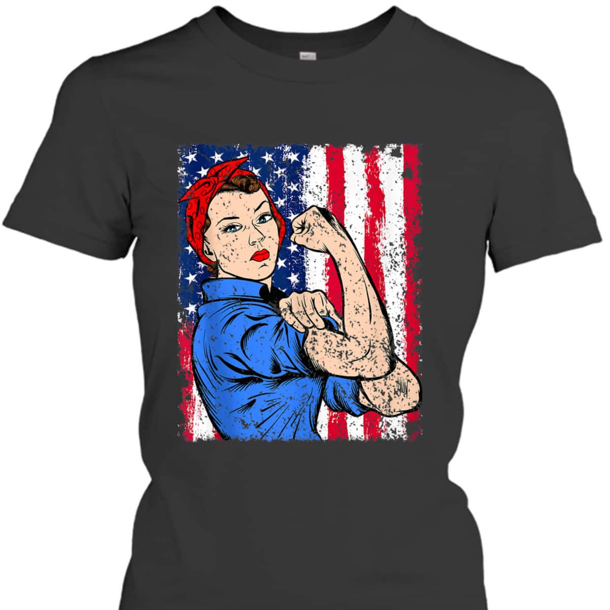Rosie The Riveter Feminist Patriotic USA Flag 4th Of July T-Shirt