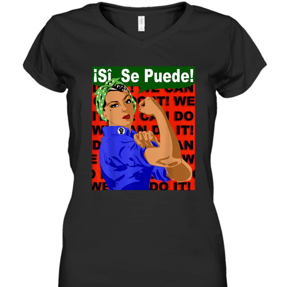 Si Se Puede, Latina Girl Power Rosie The Riveter T-Shirt