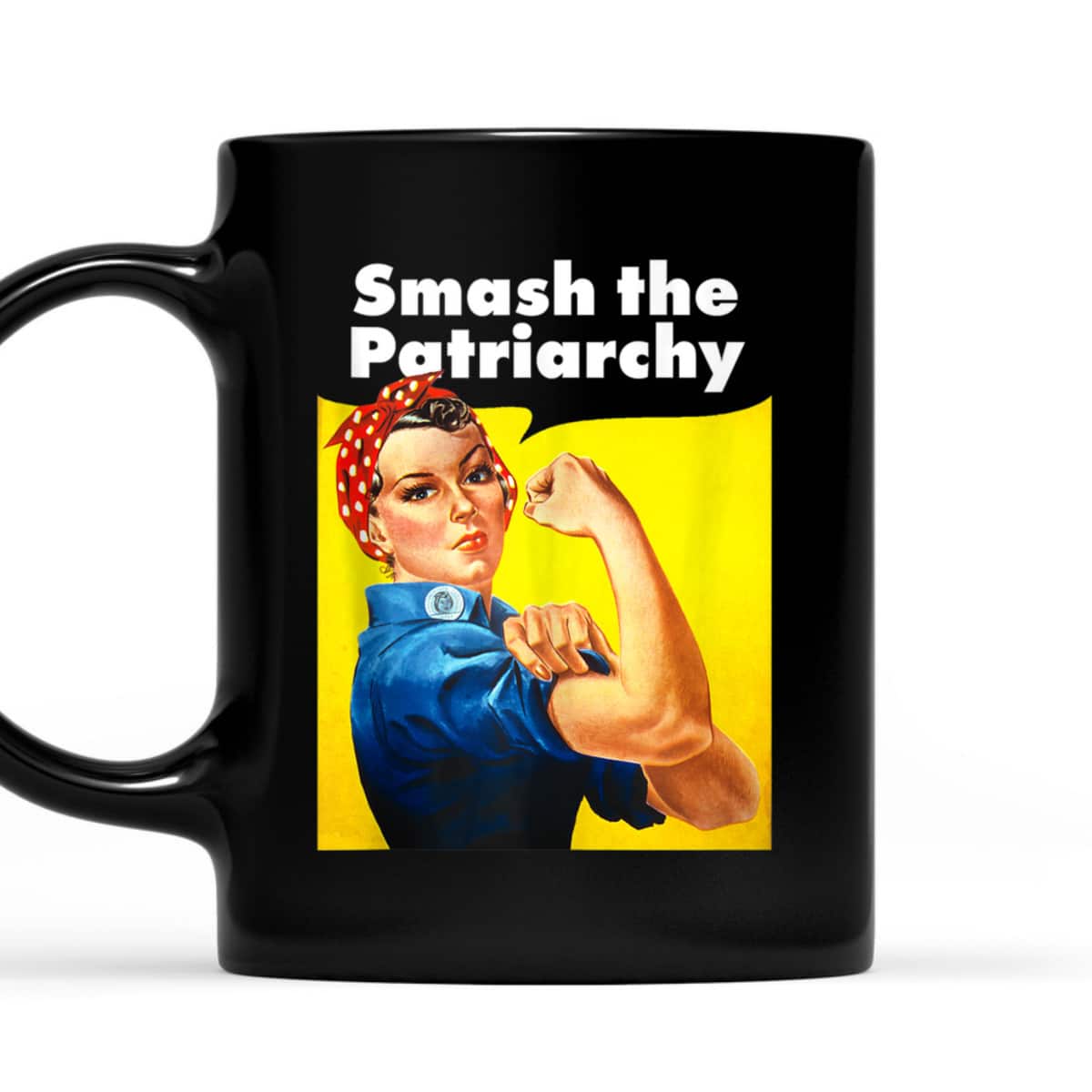 Smash The Patriarchy Feminist Women Rosie The Riveter T-Shirt Smash The Patriarchy Feminist Women Rosie The Riveter T-Shirt