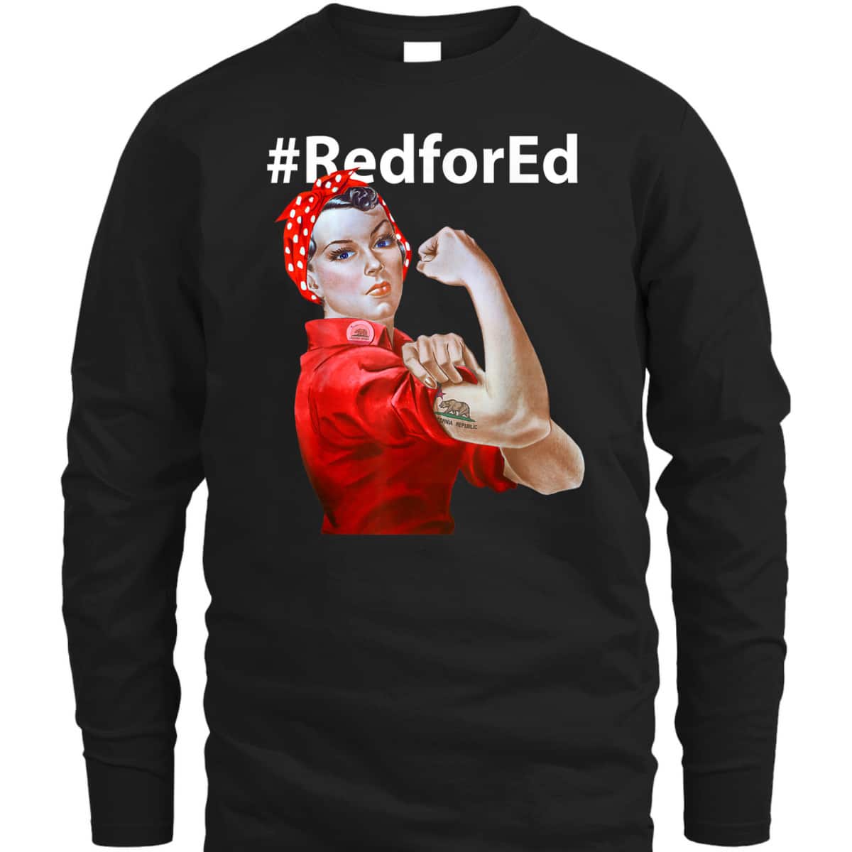 Red For Ed California Rosie The Riveter T-Shirt
