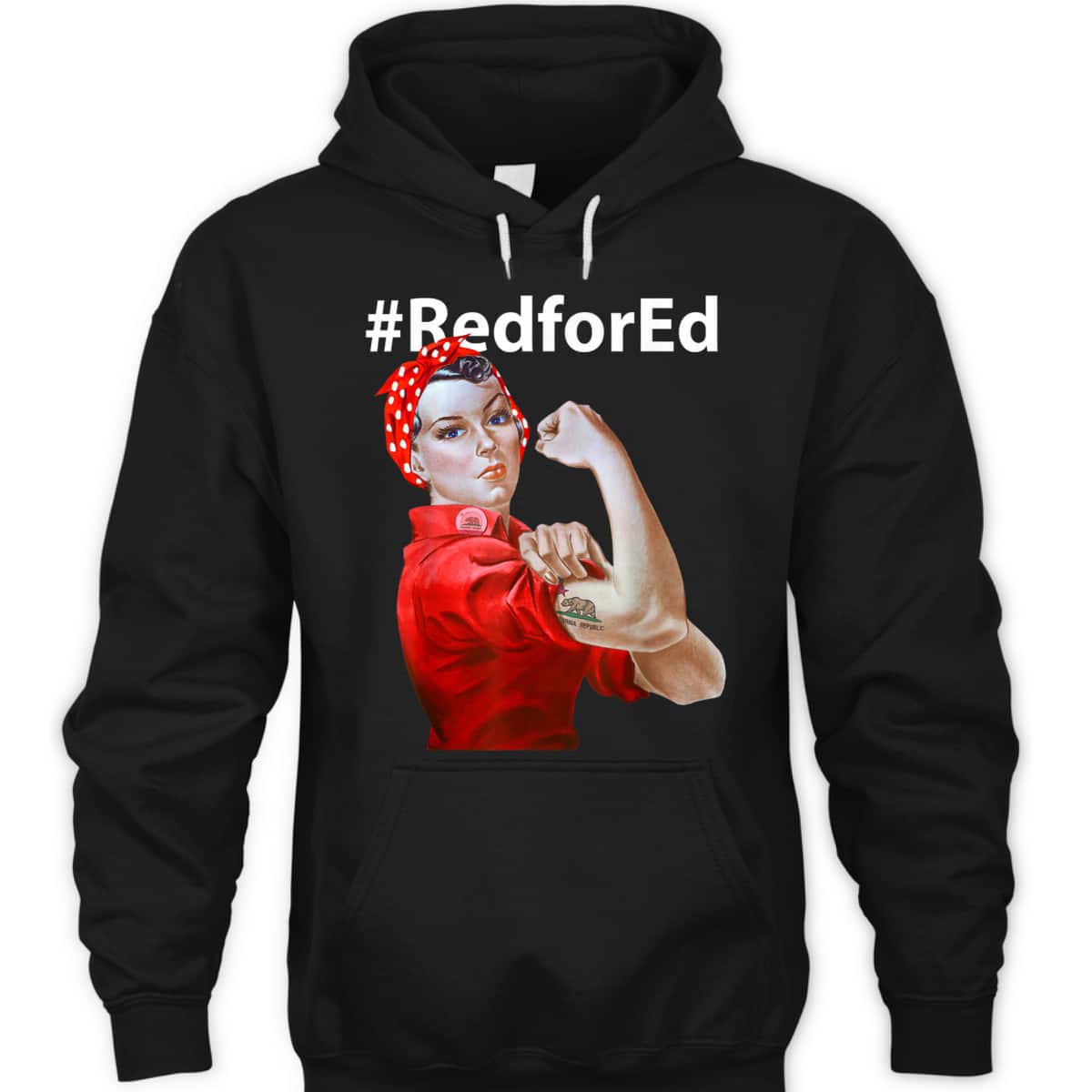 Red For Ed California Rosie The Riveter T-Shirt Red For Ed California Rosie The Riveter T-Shirt
