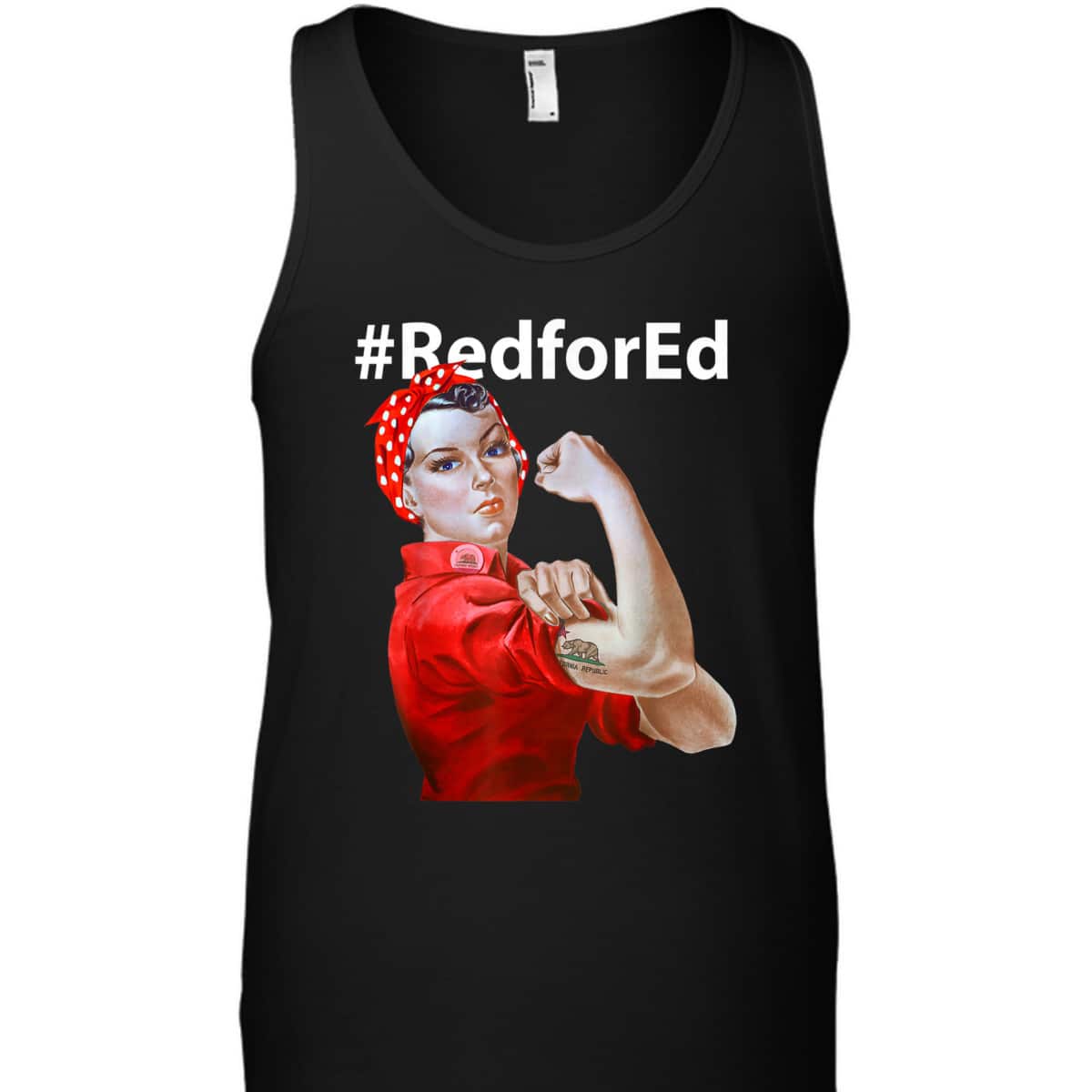 Red For Ed California Rosie The Riveter T-Shirt Red For Ed California Rosie The Riveter T-Shirt