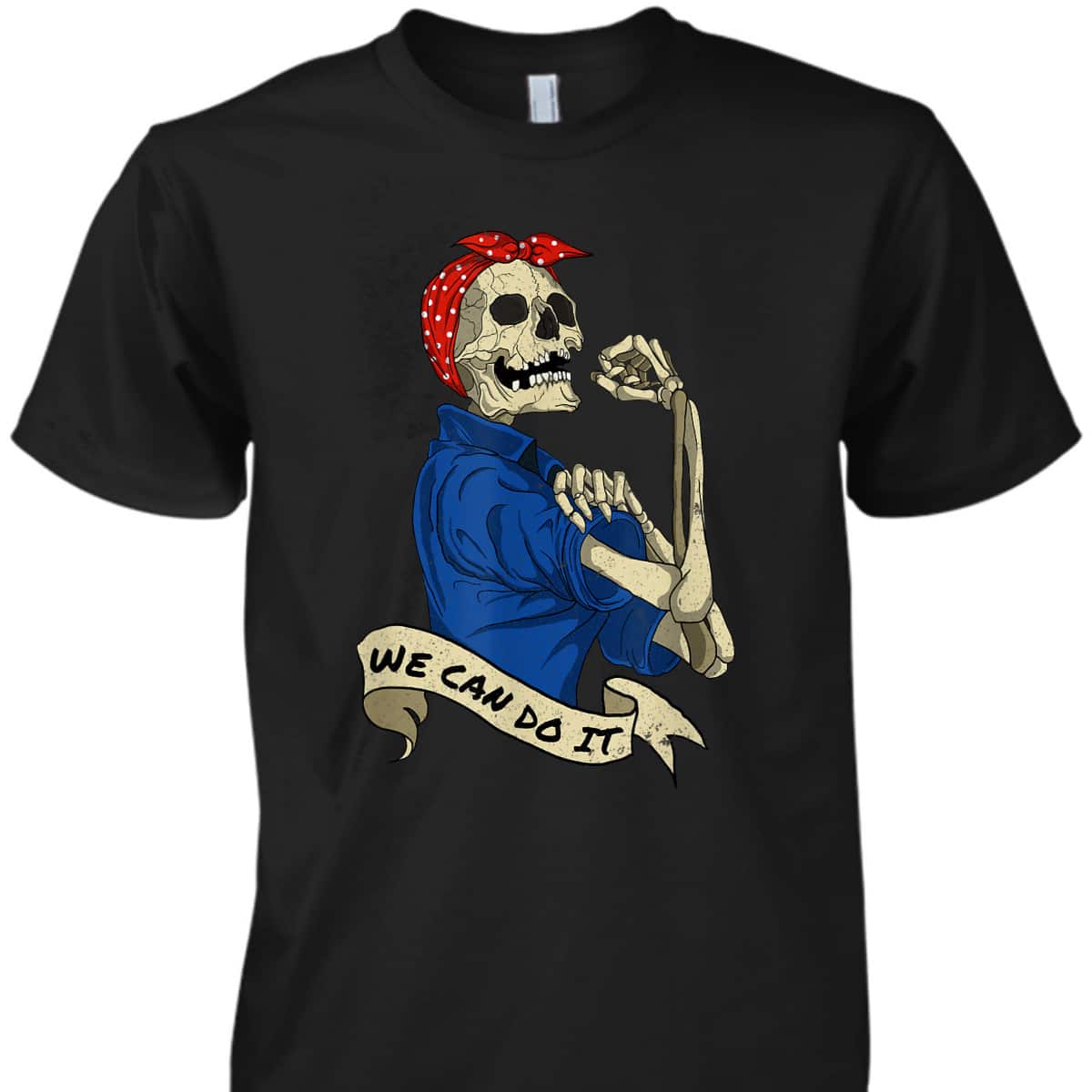 Rosie The Riveter, We Can Do It Skull T-Shirt