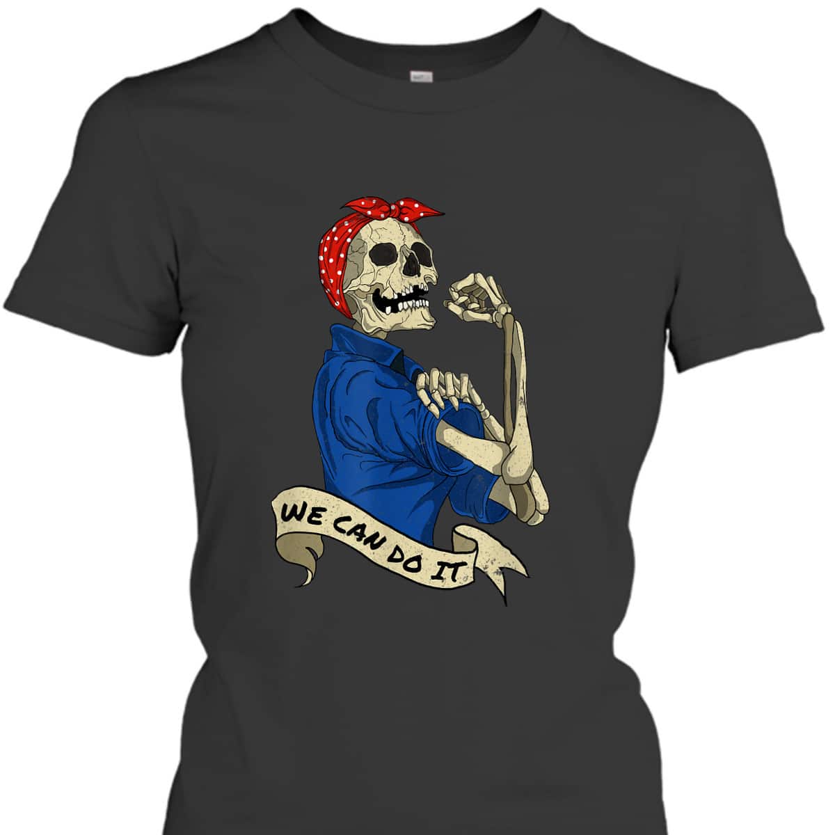 Rosie The Riveter, We Can Do It Skull T-Shirt