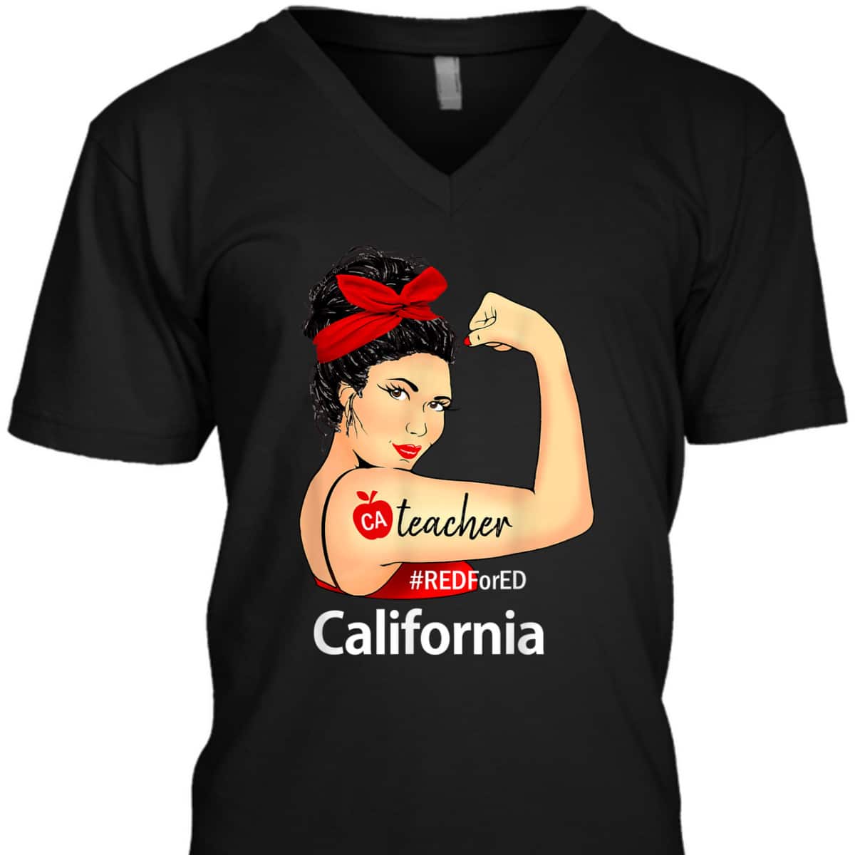 California Red For Ed CA Red4Ed Rosie The Riveter T-Shirt California Red For Ed CA Red4Ed Rosie The Riveter T-Shirt