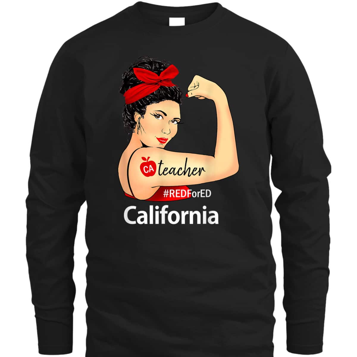 California Red For Ed CA Red4Ed Rosie The Riveter T-Shirt