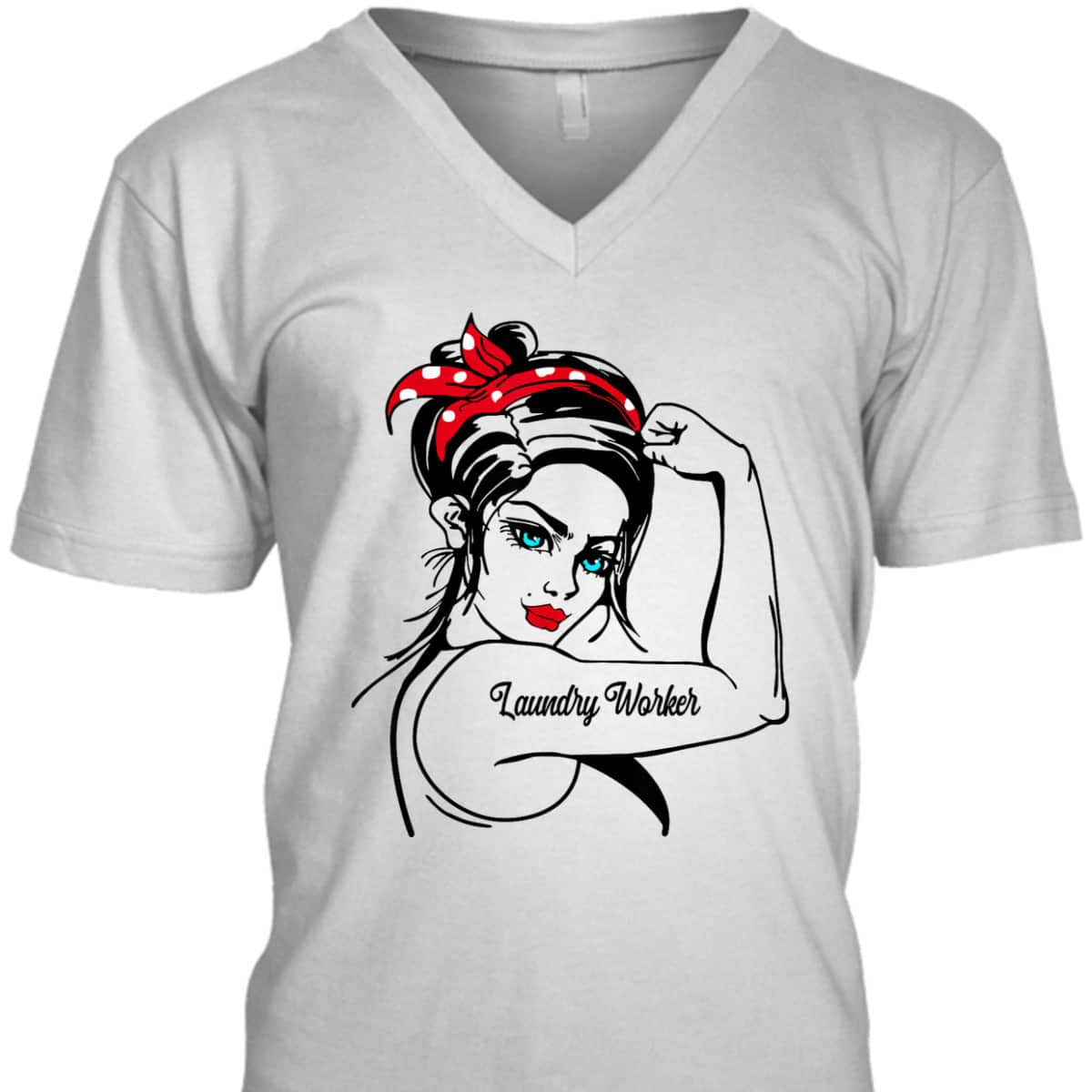 Laundry Worker Rosie The Riveter Pin Up T-Shirt Laundry Worker Rosie The Riveter Pin Up T-Shirt