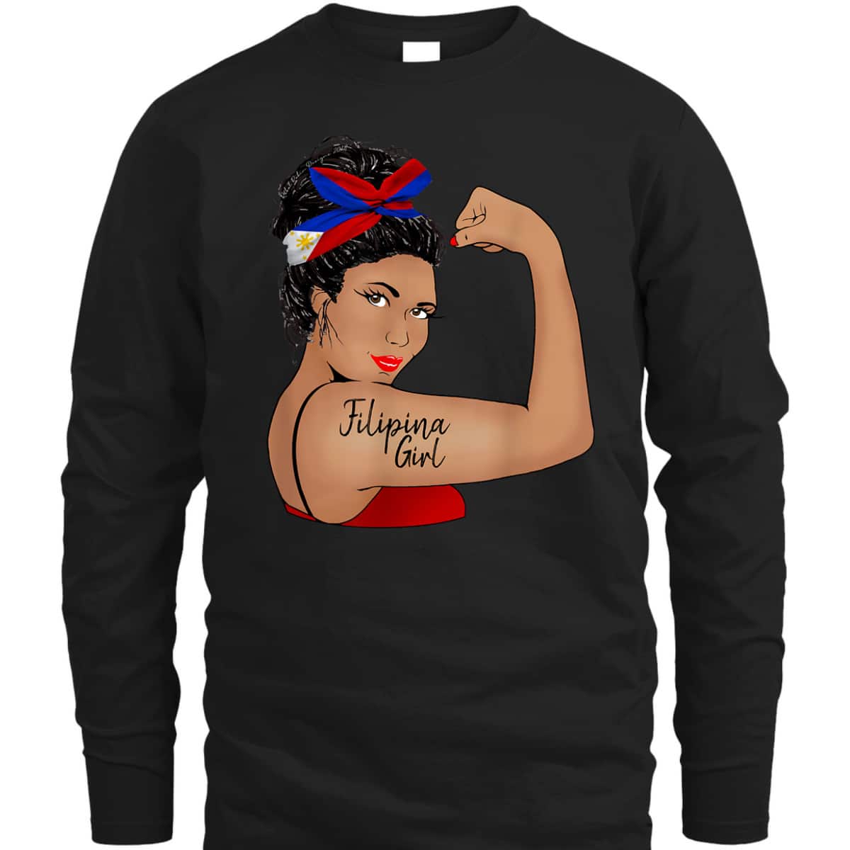 Filipina Girl Unbreakable Rosie The Riveter T-Shirt Filipina Girl Unbreakable Rosie The Riveter T-Shirt