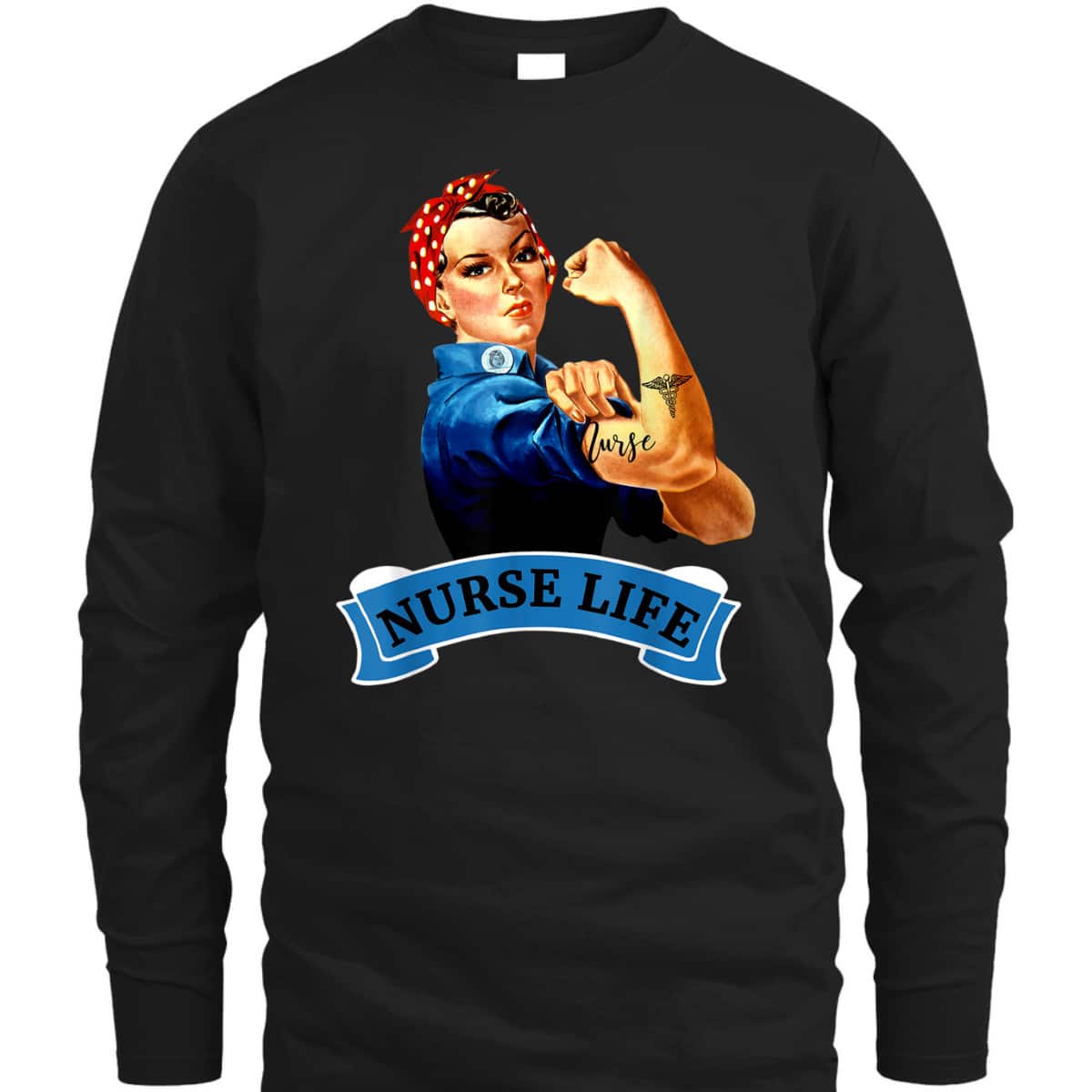 Rosie The Riveter Vintage Retro Nurse Life RN T-Shirt