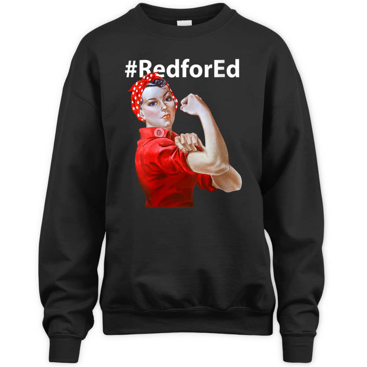 Womens Red For Ed Rosie The Riveter T-Shirt Womens Red For Ed Rosie The Riveter T-Shirt