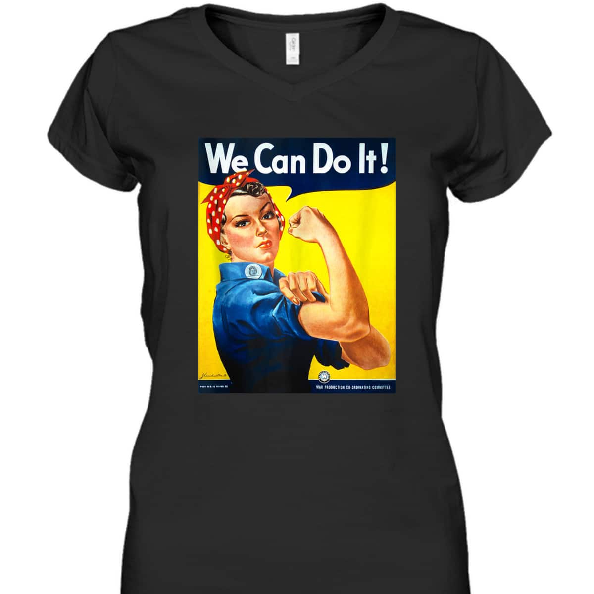 Rosie The Riveter - We Can Do It - Feminist T-Shirt Rosie The Riveter - We Can Do It - Feminist T-Shirt