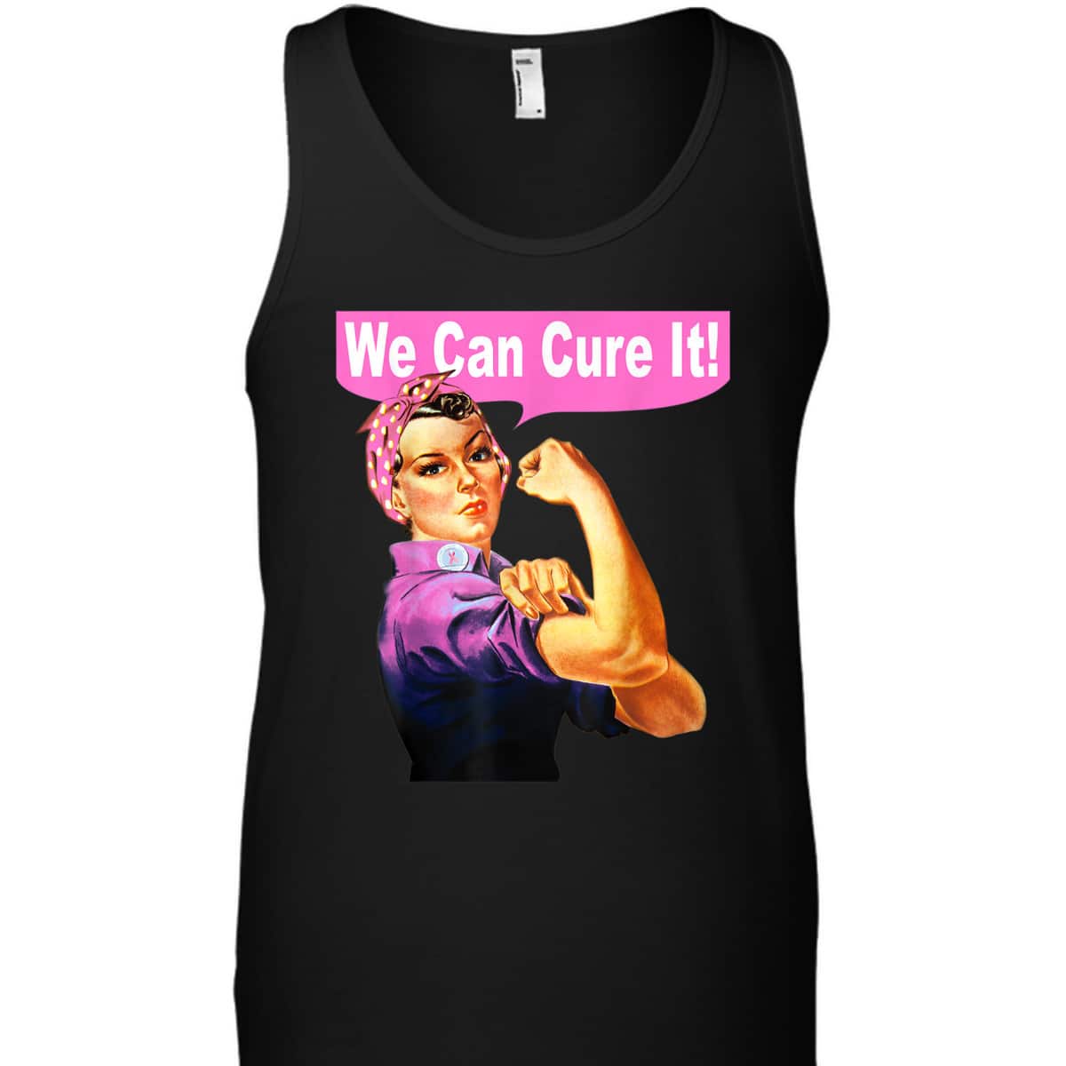 We Can Cure It - Rosie The Riveter - Breast Cancer T-Shirt We Can Cure It - Rosie The Riveter - Breast Cancer T-Shirt