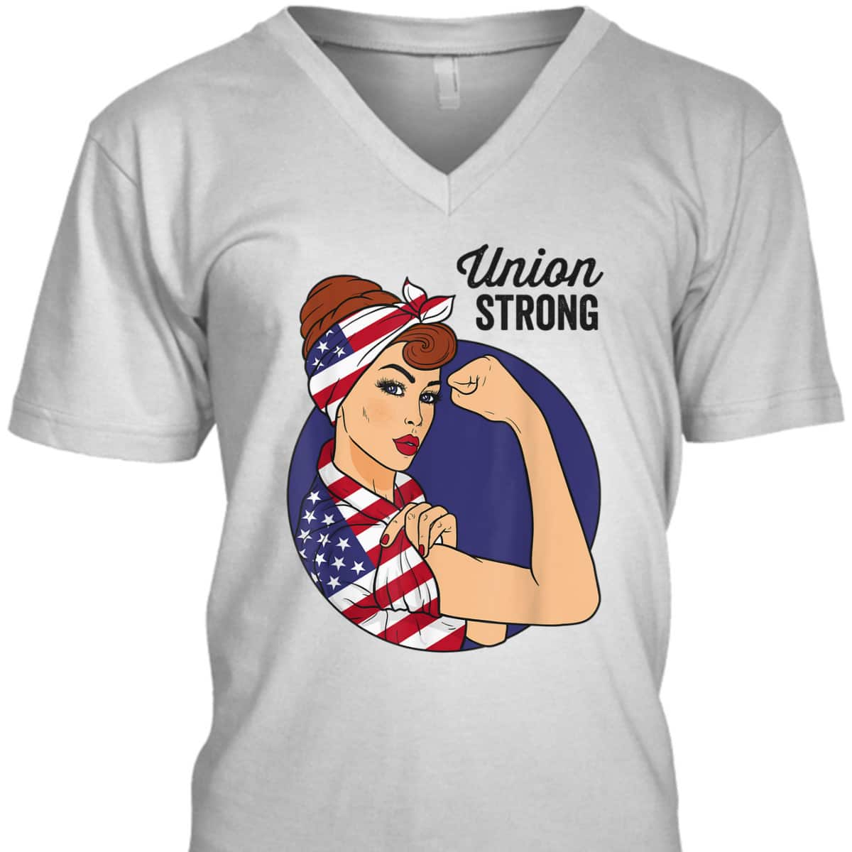 Union Strong Labor Day Rosie The Riveter USA Flag T-Shirt
