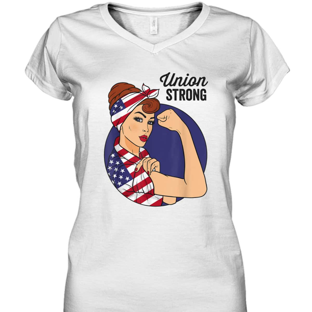 Union Strong Labor Day Rosie The Riveter USA Flag T-Shirt Union Strong Labor Day Rosie The Riveter USA Flag T-Shirt