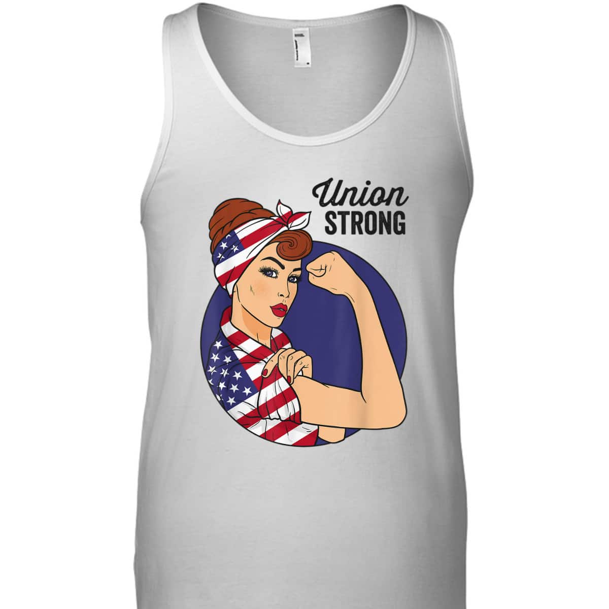 Union Strong Labor Day Rosie The Riveter USA Flag T-Shirt Union Strong Labor Day Rosie The Riveter USA Flag T-Shirt
