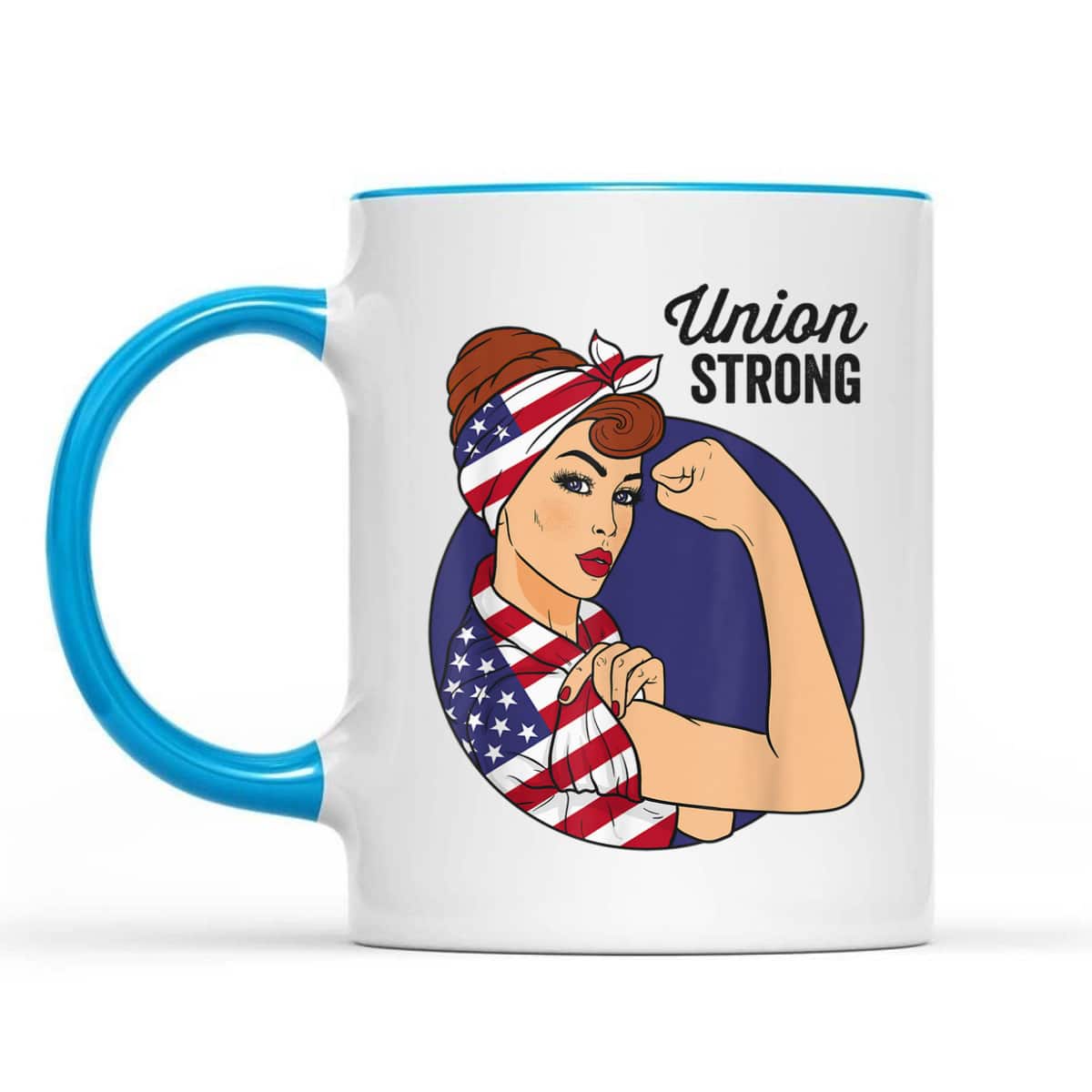 Union Strong Labor Day Rosie The Riveter USA Flag T-Shirt Union Strong Labor Day Rosie The Riveter USA Flag T-Shirt