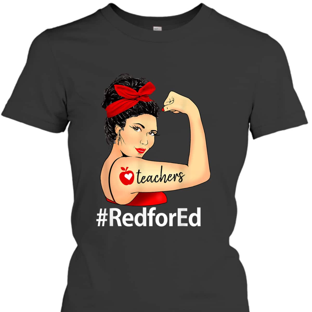 RedforEd Teacher Red For Ed Educators Rosie The Riveter T-Shirt